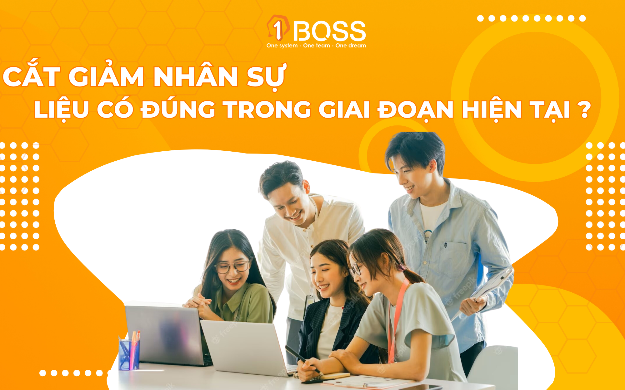 Cắt giảm nhân sự: Liệu có đúng đắn trong giai đoạn hiện tại