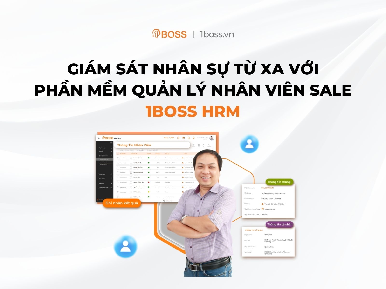 Giám sát nhân sự từ xa với phần mềm quản lý nhân viên sale 1BOSS HRM